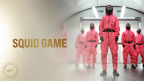 Squid Game Afi Movie Club American Film Institute