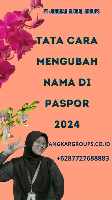 Ubah Nama Di Paspor Jangkar Global Groups