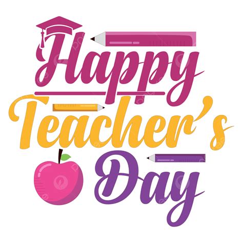 T Shirt Happy Vector Art Png Happy Teacher S Day T Shirt Design Happy Teacher S Day Teacher S