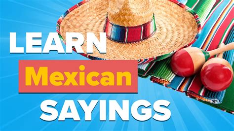 How To Learn Mexican Spanish Phrases That Help You Sound Native Youtube