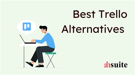 10 Best Trello Alternatives in 2024 - Ahsuite Blog