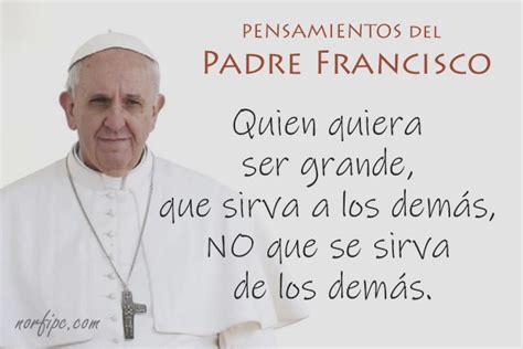 Frases Y Mensajes Del Papa Francisco