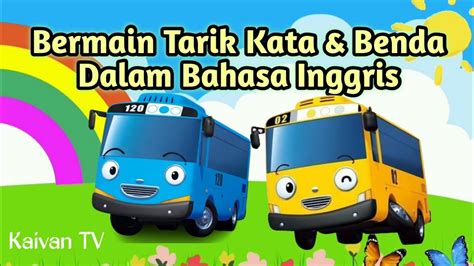 Tayo Bis Kecil Bermain Tarik Kata Benda Dalam Bahasa Inggris