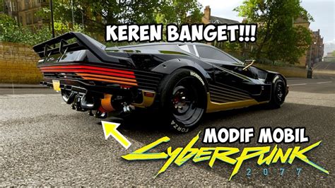 Keren Banget Modifikasi Mobil Cyberpunk Forza Horizon