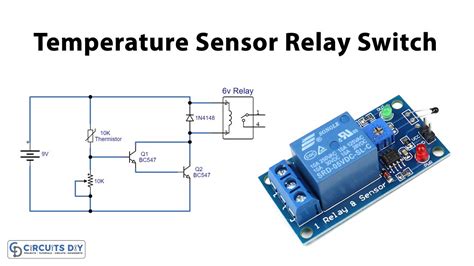 Temperature Sensor Relay Switch Circuit | Sensor, Circuit, Relay