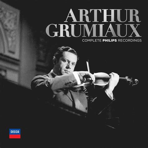 Arthur Grumiaux Complete Philips Recordings Deutsche Grammophon