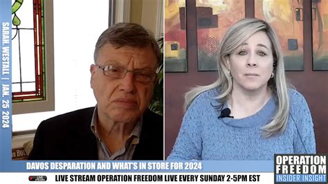 Insider Insight Sarah Westall Jan 25 2024 Operation Freedom