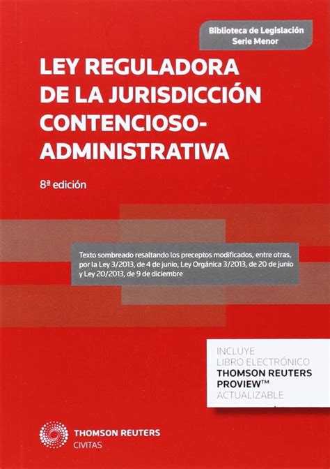 Ley Reguladora De La Jurisdicción Contencioso Administrativa 8ºed Biblioteca De Legislación