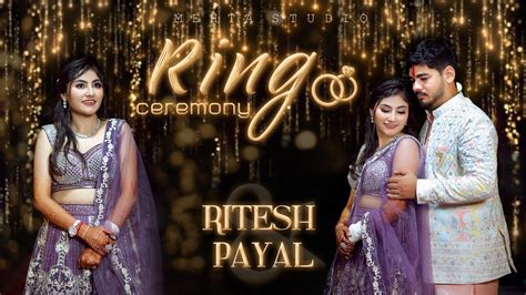 Best Ring Ceremony Teaser Payal And Ritesh Mehta Studio Youtube