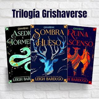 Terremoto Literario Grishaverse La Trilog A De Sombra Y Hueso De