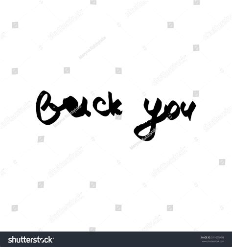 Vector Calligraphy Phrase Fuck You Concept Stock Vector Royalty Free 511075498
