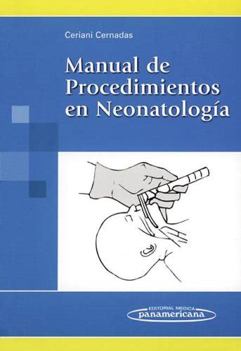 Manual De Procedimientos En Neonatologia Books Amazon Ca