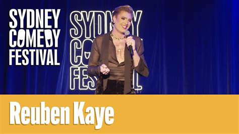 Im So Gay When I Was Conceived I Swallowed Reuben Kaye Sydney