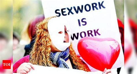 Legalizing Prostitution Will Protect Sex Workers Goa News Times Of India