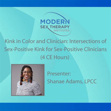Kink In Color And Clinician Ce Hours Modern Sex Therapy Institutes