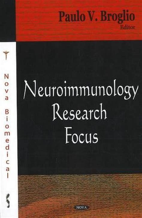 Neuroimmunology Research Focus By Paulo V Broglio English Hardcover