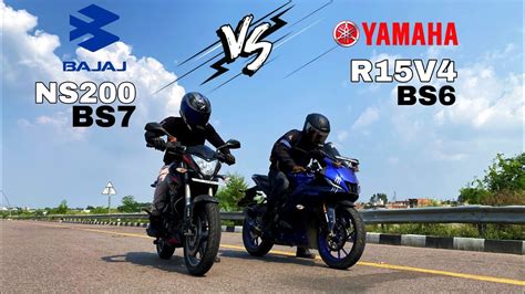 Bajaj Pulsar Ns 200 Bs7 Vs Yamaha R15 V4 Battle Never Ends Top