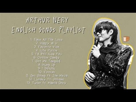 arthur nery english songs playlist arthur nery songs nonstop youtube