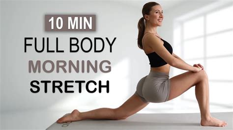 Min Full Body Morning Stretch Wake Up And Feel Good Flexibility