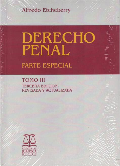 Derecho Penal Parte Especial Tomo III 3a Edición Revisada y