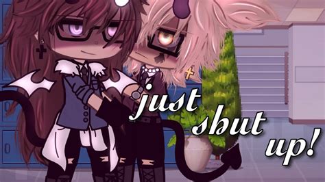 Just Shut Up Bl Gay Glmm Youtube