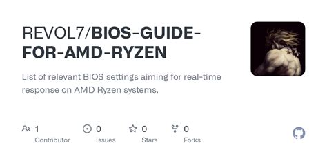 Github Revol Bios Guide For Amd Ryzen List Of Relevant Bios