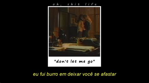 Cigarettes After Sex Don T Let Me Go [legendado] Youtube