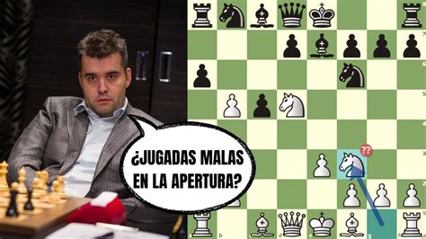 GMs JUGANDO MAL LA APERTURA Nepomniachtchi Vs Abdusattorov WR