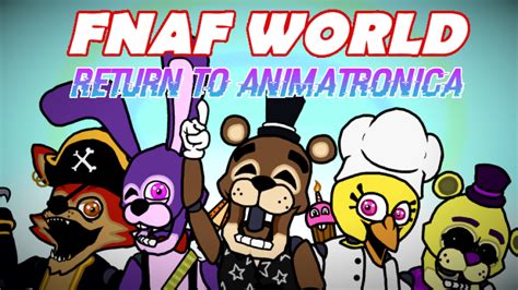 Return To Animatronica Fnaf World Rpg Roblox Game Rolimons