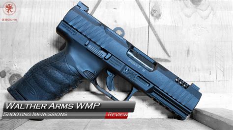 walther wmp shooting impressions youtube