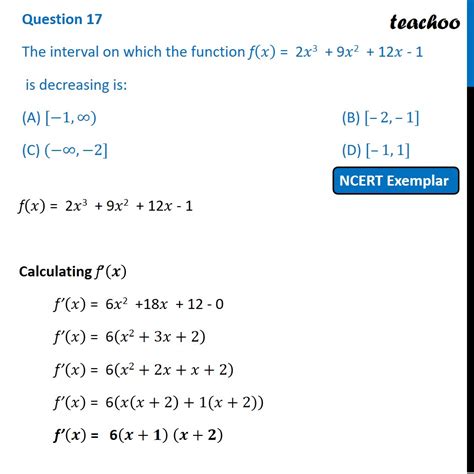 The Interval On Which Function F X 2x3 9x2 12x MCQ Class 12