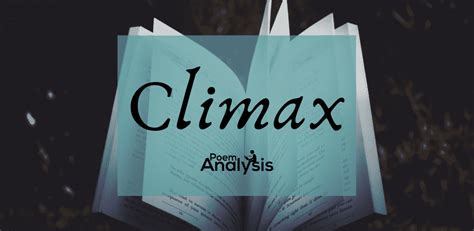 Climax Definition and Examples - Poem Analysis