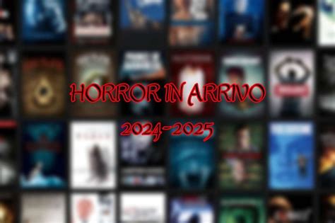 Horror In Arrivo Tra E La Lista Davvero Ricchissima E Ci