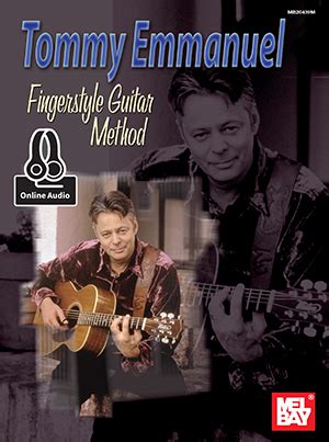 Tommy Emmanuel Fingerstyle Guitar Method eBook + Online Audio - Mel Bay ...