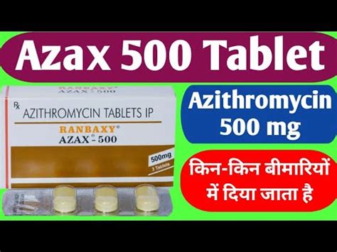 Azithromycin 500mg Tablet Uses Azax 500 Tablet Uses Dosage And Side