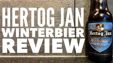 Hertog Jan Winterbier Review Youtube