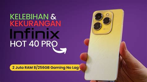 Review Singkat Kelebihan Dan Kekurangan Infinix Hot Pro Juta Gaming No Lag Elppas