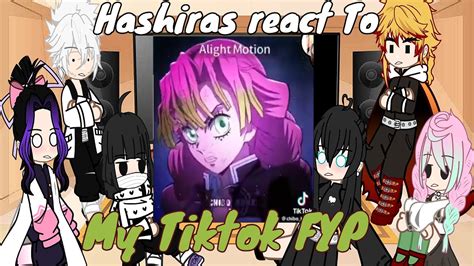 Hashiras React To My Fyp Demon Slayer Kny Gacha Club Hashiras