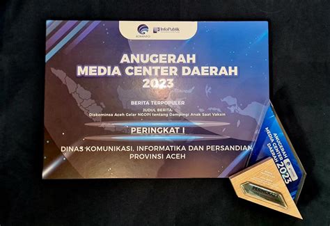 Anugerah Media Center Daerah Pemerintah Aceh Raih Peringkat I