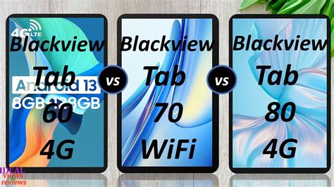 Blackview Tab 60 4g Vs Blackview Tab 70 Wifi Vs Blackview Tab 80 4g