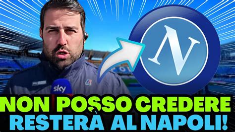 Notizie Urgenti Appena Rivelato Notizie Napoli Calcio Youtube