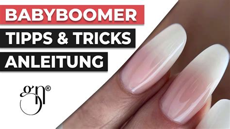 Babyboomer Geln Gel F R Anf Nger Anleitung Tipps Tricks F R