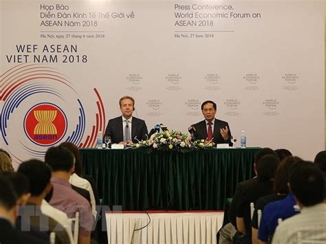 Wef Asean 2018 To Discuss Business And Digital Era Economy Vietnam News Politics Business