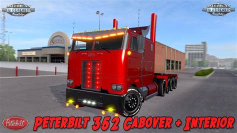 Ats Peterbilt Cabover Interior X Haulin Ats Ets Mods