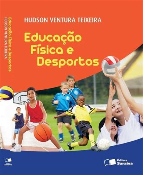 Livro Educa O F Sica E Desportos Volume Unico Ensino M Dio