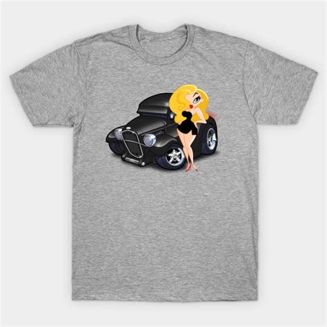 Model A Street Hot Rod Black Sexy Pin Up Girl Cartoon Car Model A T Shirt TeePublic