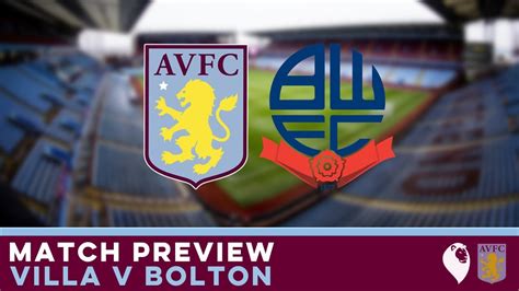 Match Preview Aston Villa V Bolton Wanderers Youtube