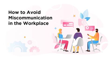 How To Avoid Miscommunication In The Workplace