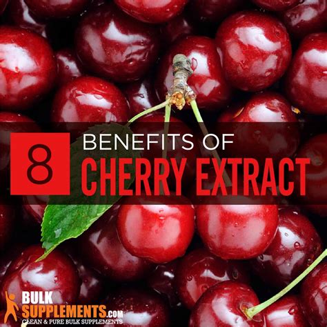 Cherry Extract Benefits & Side Effects