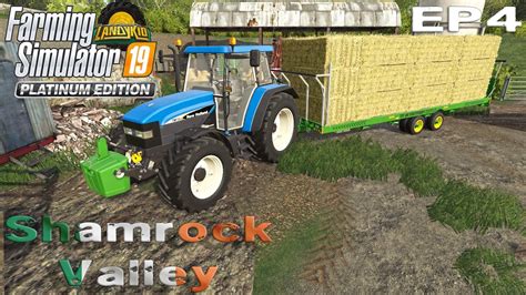 Farming Simulator 19 Shamrock Valley Ep4 Youtube